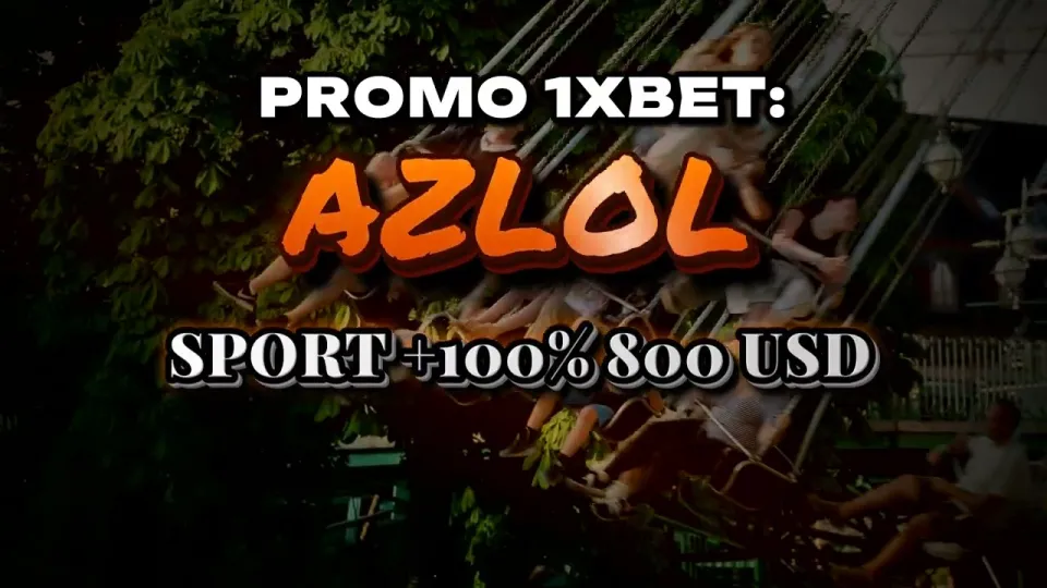How to use the 1xBet promo code AZLOL on your first deposit to claim a 100% welcome bonus